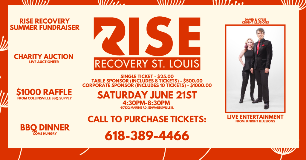 Rise Recovery St. Louis Fundraiser June 21 2025 Edwardsville IL